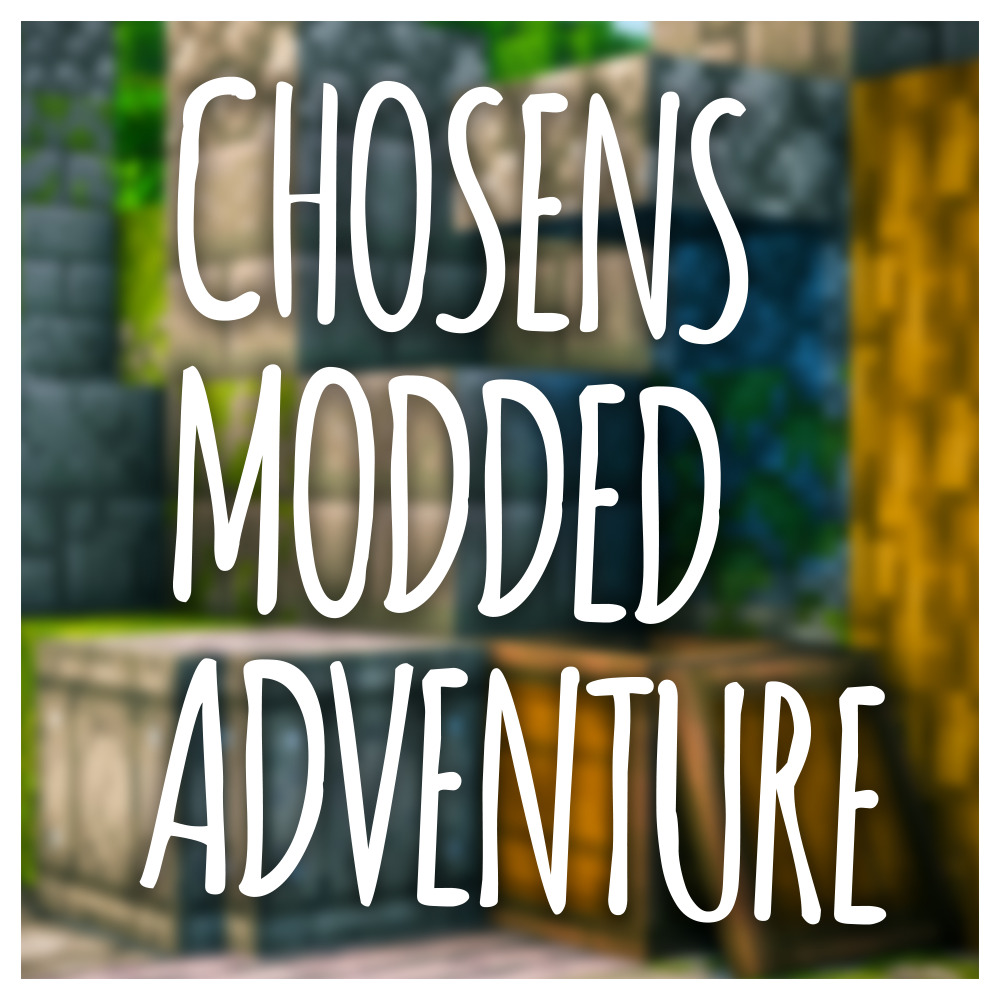 Chosen's Modded Adventure